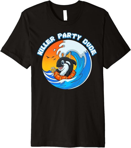 Killer Party Dude I Funny Orca Whale Beer Sea Ocean Premium T-Shirt