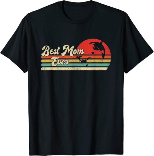 Best Mom Ever Vintage Mother Orca Gift Retro Whale T-Shirt