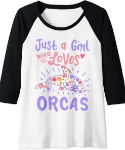 Womens Orca Just A Girl Who Loves Orcas Gift Raglan Baseball Tee